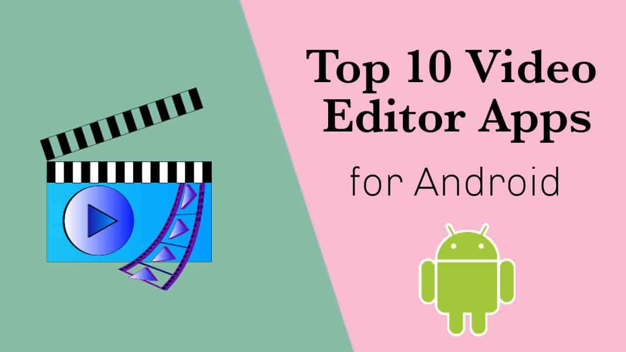 Top 10 Video Editing Apps For Android 2022 | HINDI