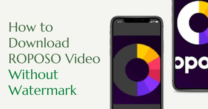 How to Download ROPOSO Video Without Watermark How to Download ROPOSO Video Without Watermark