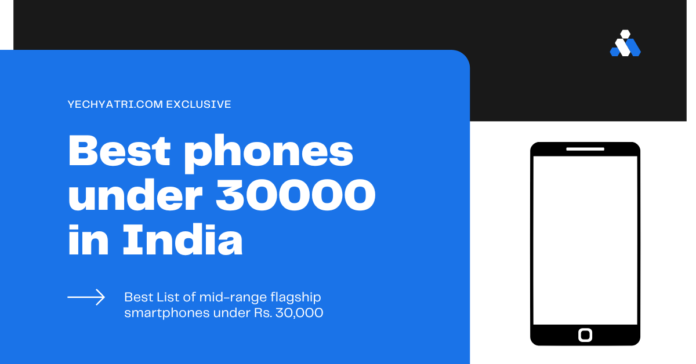 Best phones under 30000 in India