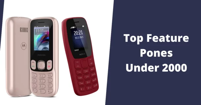 Top Feature Pones Under 2000