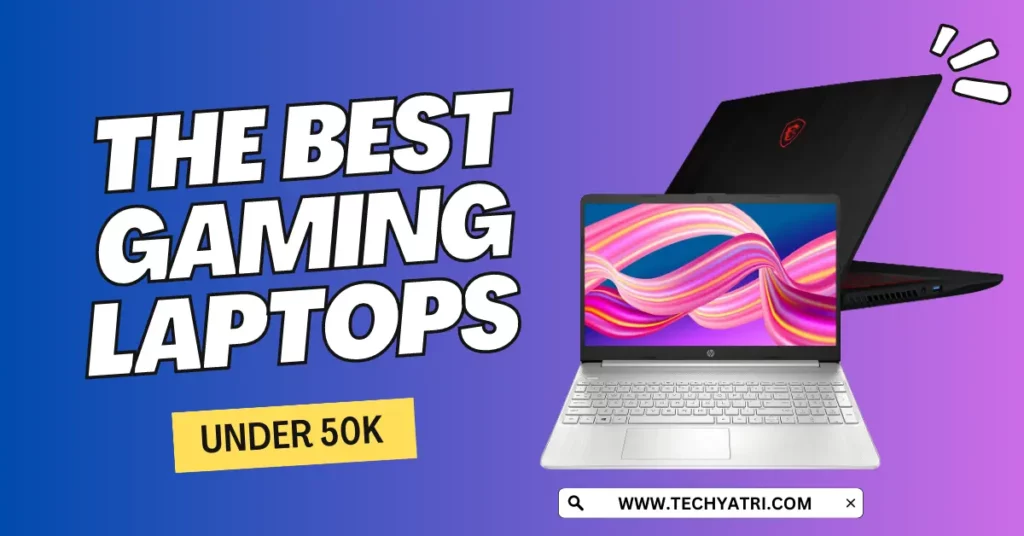 Best Gaming Laptops under 50000 in India 2024