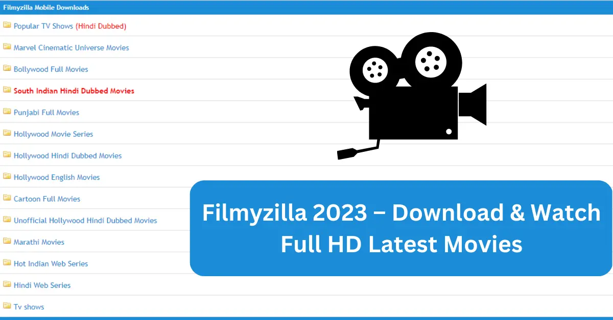 Filmyzilla 2023 Download & Watch Full HD Latest Bollywood, Telugu