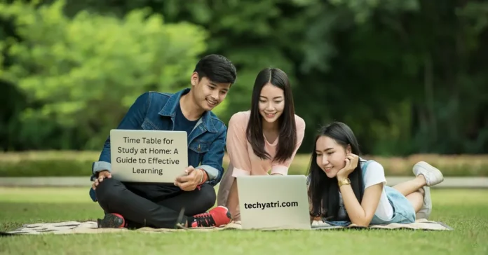 Time Table for Study at Home