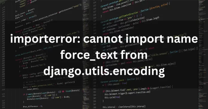 importerror cannot import name force_text from django.utils.encoding