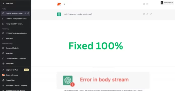 ChatGPT Error in Body Stream ChatGPT Error in Body Stream
