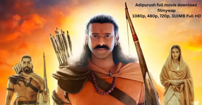 Adipurush full movie download