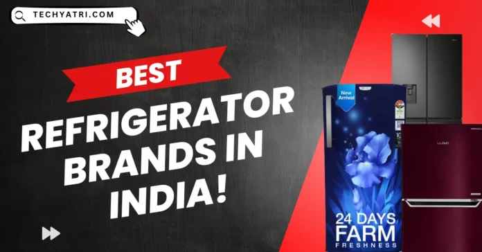 Best Refrigerator Brands In India